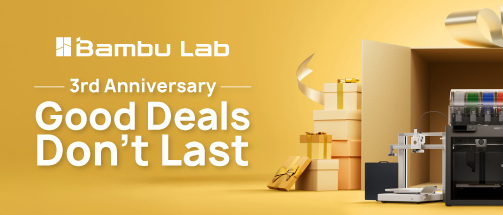 Bambu Lab Anniversary Sale